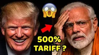 US May Impose 500% Tariff on India? Russia Oil Bill Explained