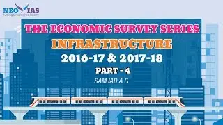 LOGISTICS SECTOR (INFRASTRUCTURE - PART 4) | ECONOMIC SURVEY (2016-17 & 2017-18) | EKAM IAS