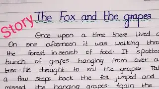 The Fox and the Grapes || Story writing|| English