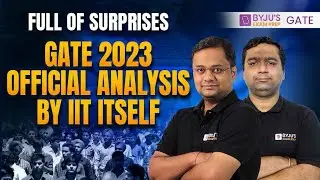 Surprise Data!! | GATE 2023 Official Analysis By IIT Itself | BYJU&rsquo;S GATE