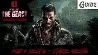 Dying Light: The Beast | Collectibles | K&oacute;d k Sejfu | Star&eacute; Město | Guide |