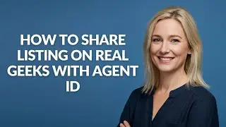 How to Share Listing on Real Geeks with Agent Id - Julia'sTutorials