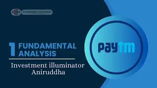 Paytm fundamental analysis | Investment illuminator |#paytmstock