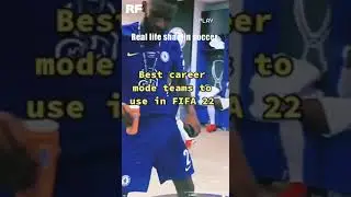 Best teams in FIFA 22 career mode
