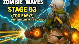 Zombie Waves &ndash; Stage 53 | Wild Wind Phantom + Pulse Laser Cannon (Easy Clear!)