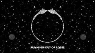 Running out of roses