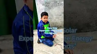 🤯 Crazy Solar Experiment | Free Energy Trick #experiment #shorts