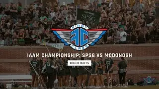 Highlights | IAAM Championship #2  Mcdonogh vs #3 St. Paul's | 2023 Lacrosse