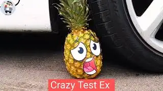 Crazy Test Ex vs Pineapple, Colgate, Coca Cola, Toys, Pepsi Crushing Crunchy & Soft Things by Car |