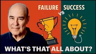 Success vs Failure | What's That All About? | George Salinas