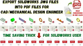 Экспорт/преобразование файла SOLIDWORKS DWG в PDF || .DWG в PDF || Планировщик задач SOLIDWORKS |...