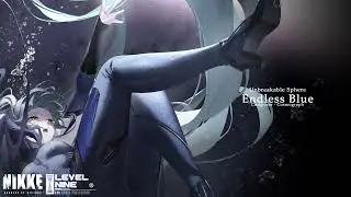 Unbreakable Sphere :: Endless Blue [GODDESS OF VICTORY : NIKKE OST]