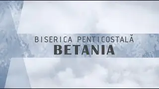 Program Live Biserica Penticostală BETANIA