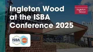 Ingleton Wood at the ISBA Conference 2025