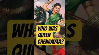 Rani Chennamma | The Queen Who Fought British Imperialism #history