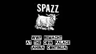 Spazz - WWF Rematch at the Cow Palace (Ahina Continua) [Guitar & Bass Cover]