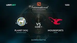 Planet Dog vs mousesports, Game 1, The International 2017 EU Qualifier