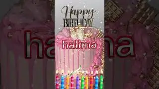happy birthday to you Halima  🎉🥳🫵🏼🎂🎂 #happybirthday #capcut &lrm; &lrm;@happybirthday&nbsp;