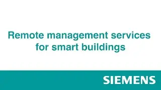 Siemens - Remote management services for smart buildings