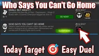 Mcoc Today Target 🎯 Spot - Who Says You Can't Go Home | Easy Duel | Marvel Contest Of Champions