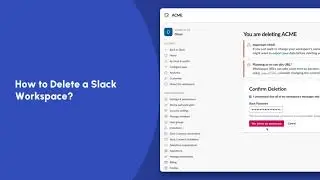 How to Delete a Slack Workspace? | Slack Tutorials | Trainn