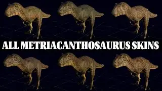 ALL METRIACANTHOSAURUS SKINS | JURASSIC WORLD EVOLUTION 2