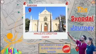The Synodal Journey Vlog #1| Immaculate Conception Church Kamptee.