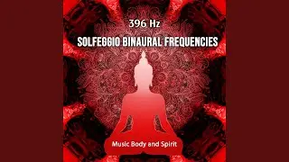 396 Hz Liberation from Fear