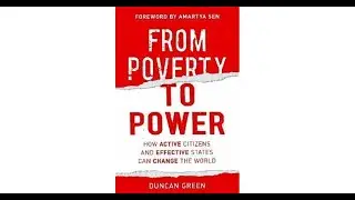 From Poverty to Power: How to Change the World #summary