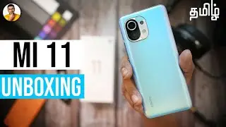Xiaomi Mi 11 Unboxing - முதல் Snapdragon 888 Phone!