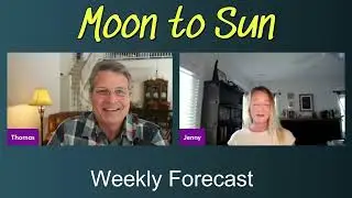 Moon to Sun Weekly Forecast: May 20-26, 2024 with Jenny Geyer