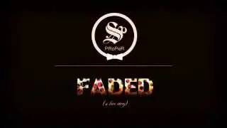SoPrPr - Faded (a love story)