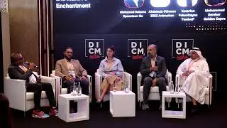 DICM Talks 2024 - Unlocking Animation: Worldwide Trends and MENA's Enchantment