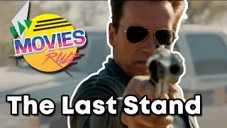 The Last Stand (2013) Comedic Review |  Bad Movies Rule Podcast Ep #95
