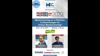 Manufacturing as a Platform: A Gamechanger for Indian Manufacturing?
