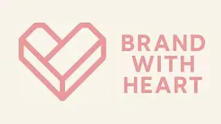 Brand with Heart dives into purpose-driven branding.