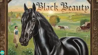 Black Beauty - Videobook 🎧 Audiobook with Scrolling Text 📖