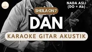 Sheila On 7 - Dan (Karaoke Akustik) Original Key / Nada Asli, High Quality