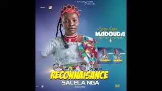 SALELA NGA_SOEUR GR&Acirc;CE MADOUDA FEAT FR&Egrave;RE INNOCENT YISING