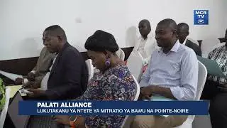 PALATI ALLIANCE : LUKUTAKANU YA NTETE YA MITRATIO YA BAWU NA POINTE NOIRE