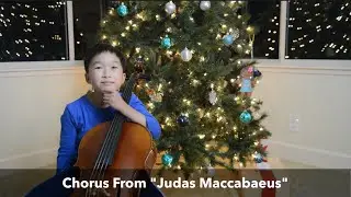 Cello Beginner - Week 34: Chorus from Judas Maccabaeus (Suzuki Cell Book 2)