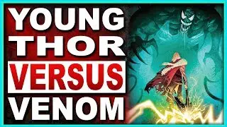 War Of The Realms | Why The Unworthy Young Thor Was Needed At The Final Battle