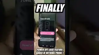 #shorts Finally Power Off Lock Feature Added On Nothing Phone