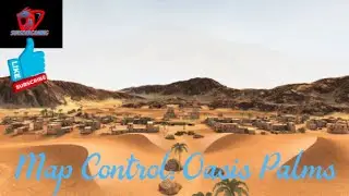 Map Control: Oasis Palms