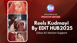 Edius Reels Kudmayi By EDIT HUB 2025