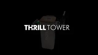 THRILL Tower