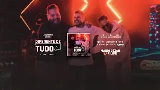 Mario Cezar & Filipe e Z&eacute; Ottavio - Diferente de Tudo (ClipeOficial)