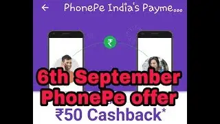 6th Sept phonepe offer