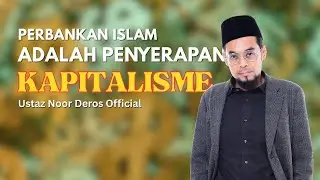 PERBANKAN ISLAM ADALAH PENYERAPAN KAPITALISME