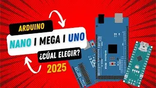 Arduino UNO, NANO o MEGA: &iquest;Cu&aacute;l Placa Elegir y Por Qu&eacute;? 🤔 [Comparativa 2025]